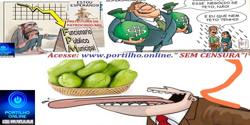 👉📢🤬✍👎🤡💶💎💳💰💸😡Cesta🛒💸 chuchu🥒🍆🥕e nabo .Salário do servidor público defasado