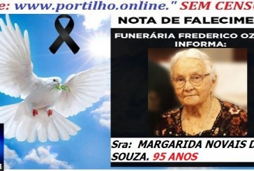 👉 ⚰🕯😔😪👉😱😭 NOTA DE FALECIMENTO… A Sra:  MARGARIDA NOVAIS DE SOUZA. 95 ANOS…  FUNERÁRIA FREDERICO OZANAM INFORMA…