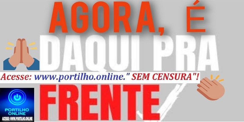 “📢👉👀✍👊👍👏🤝Agora, é daqui pra frente!”