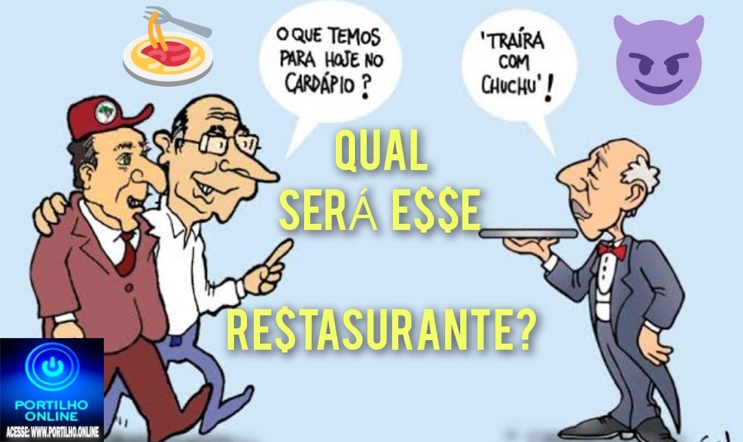 👉Qual será o restaurante👀🐁🦕🍊💸💵⚖💰💳 da matinha que esta no meio da tramioa??📢🤫🔎🔍👿🚨🤔🍽🍴 Portilho procura se informar