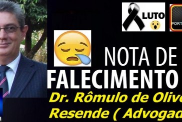 ⚰Morre o Advogado Dr. Rômulo de Oliveira Rezende.🕯😔😪👉😱😭 😪⚰🕯😪 NOTA DE FALECIMENTO…