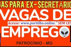 👉❓FORA NA”MARRA” 🐁🐀👽👹📢👀⚖💸😱🛠⚒⚰SINE de Patrocinio informa… Futuras vagas de emprego depois da LAPADA