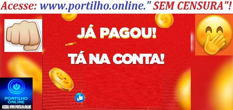 👉❓🚔👿💀📢💸🗣🔎🕵🔍🧐Portilho, ele já mandou o dinheiro. Pode apagar, ele já pagou. Obrigada!