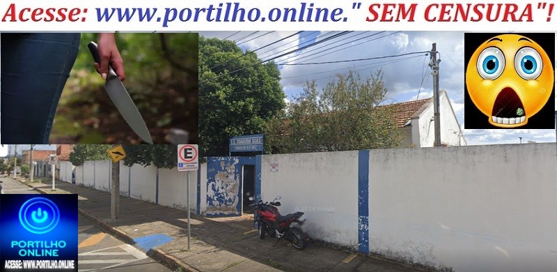 👉📢😱⚖🥊🚓🚨🚒🚑🔪Portilho, Confusão na escola Joaquim Dias, mulher correu atrás dos meninos com faca