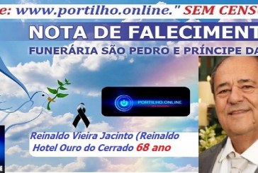 👉⚰🕯😔😪👉😱😭😪⚰🕯😪👉LUTO… NOTA DE FALECIMENTO …FUNERÁRIA SAO PEDRO E PRÍNCIPE DA 🕊PAZ🕊🕊 … INFORMA… Faleceu em Belo Horizonte Reinaldo Vieira Jacinto (Reinaldo Hotel Ouro do Cerrado) com 68 anos.