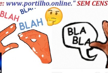 👉BLÁ…BLÁ…BLA📢❓👿✍👏❓❓❓Falouuu…Falouuu…Faloooouu e não falou o nome do indivíduo. ” Portilho, Passando pra dizer que estou indignado” 😢