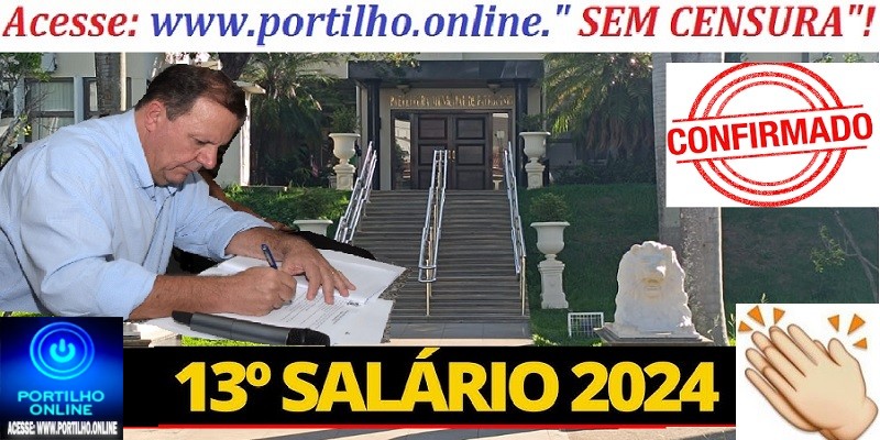 📢👉✍👏👊🙌💷💰💵🔎🕵🔍Portilho cobra do prefeito: ele vai cumprir os pagamentos do funcionalismo, incluindo o 13º salário?