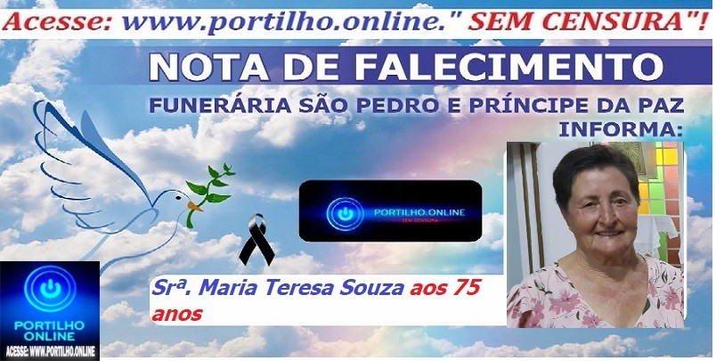 👉LUTO…⚰😔🕯😪😭FUNERÁRIA SAO PEDRO E PRÍNCIPE DA 🕊PAZ🕊🕊 INFORMA… Srª. Maria Teresa Souza aos 75 anos.