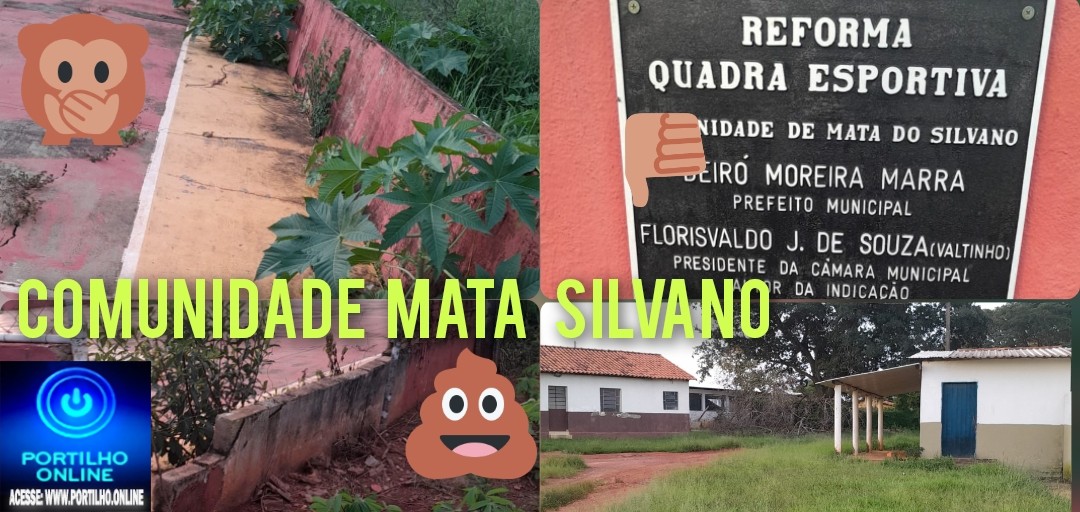 👉📢💩🤮🗣👿🛠👊👎Comunidade de Mata do Silvano está abandonada