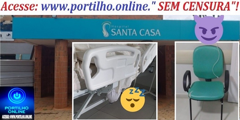 🫵🏻🫵🏻l ⚖👿🚨🩺🩻🩸💊🧬💉🚑🩼😥Portilho…Santa Casa: