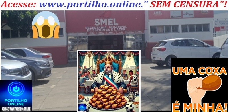 👉” REY DO FRANGO” 🔍🕵🔎🗣🐀💸🐁🤔👽Ex-secretário de Esportes Maurinho “🐓Rei do Frango🐓” e a farra com dinheiro público