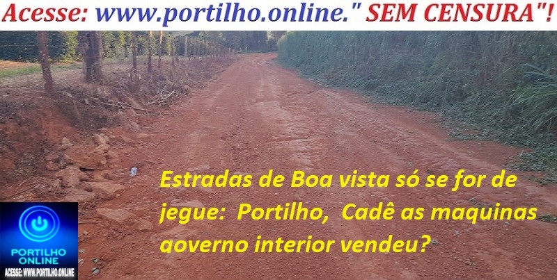 👉📢🤬🗣🚧👎⁉🚀🚜Estradas de Boa vista só se for de jegue:  Portilho,  Cadê as maquinas governo interior vendeu?