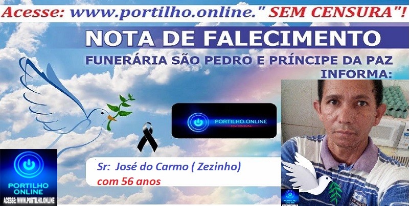 👉LUTO…⚰😔🕯😪😭FUNERÁRIA SAO PEDRO E PRÍNCIPE DA 🕊PAZ🕊🕊 INFORMA… Faleceu ontem em Patrocínio, o Sr:  José do Carmo ( Zezinho) com 56 anos
