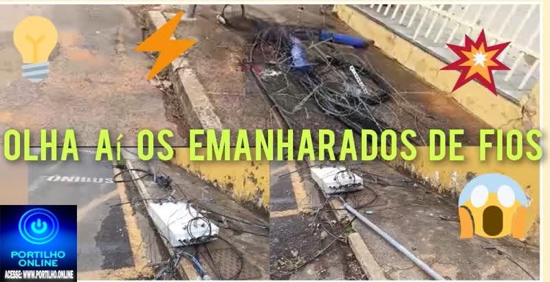 🫵🚓⚡💥🗣⚡🚧🚨🚦🔌💡🕯” Portillho olha aí os emanharados de fios e a situação que empreiteira da Cemig faz