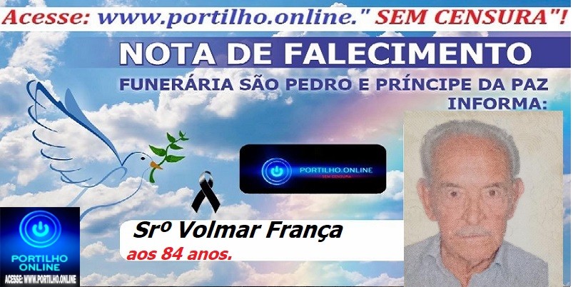 👉LUTO…⚰😔🕯😪😭FUNERÁRIA SAO PEDRO E PRÍNCIPE DA 🕊PAZ🕊🕊 INFORMA…Faleceu em Patrocinio-MG Srº Volmar França aos 84 anos..