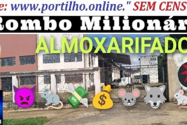 👉😱📢🔍🕵🔎👀⚖🐭🐀🐁ALMOXARIFADO: Rombo milionário deixado por quadrilha organizada ultrapassa R$ 7 milhões