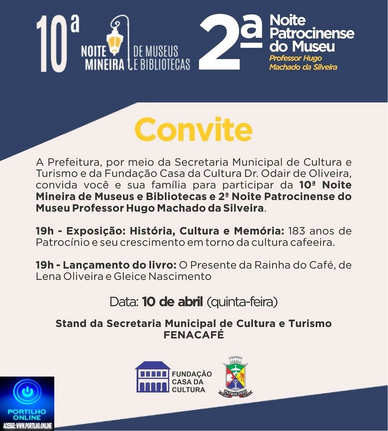 👉✍🤙✌🤝👏🙌🤹🎭🎨🎬10ª Noite Mineira de Museus e Bibliotecas e 2ª Noite Patrocinense do Museu Professor Hugo Machado da Silveira