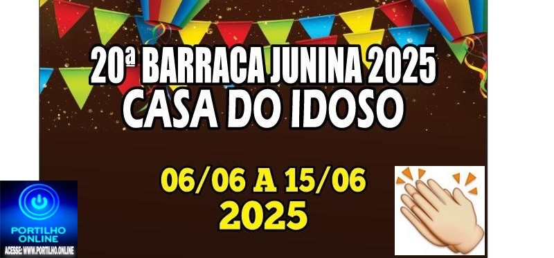 👉📢👏🤙🙌🧓👴Venha 🫴 colaborar com 2O° Barraca 🏕 ⛺ Junina 2025 CASA DO IDOSO