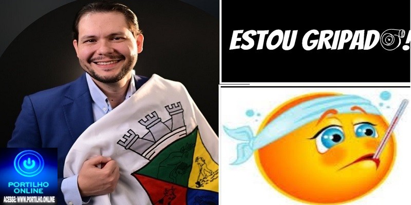 🫵🏻 🩺🩻🩸💊🧬💉🚑🩼😥  Prefeito Dr. Gustavo Brasileiro se recupera de uma forte gripe