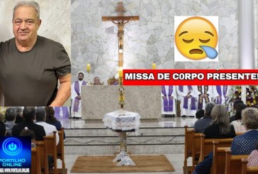 👉📢⛪🕍💒MISSA DE CORPO PRESENTE👉🙌😪⚰🕯🙏A família do Sr. Luiz Carlos dos Reis( Luizinho da Patroaves)