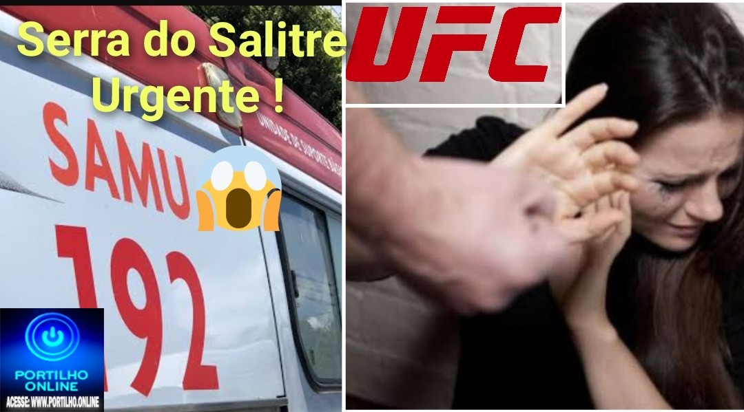 👉 Quem é a loira que apanhou?📢🚔⚖😱🚨Serra do Salitre! O BAMBU GEMEU !!! 🕵️‍♀️🔍😱📢🚔🚨⚖💥💣🔛O CHICOTE ESTRALOU ” UFC – Portilho fala sobre a loira do SAMU
