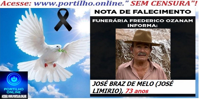 👉😱😭😪⚰🕯😪 NOTA DE FALECIMENTO. FUNERÁRIA FREDERICO OZANAM INFORMA… Faleceu em Patrocinio, o Sr: JOSÉ BRAZ DE MELO (JOSÉ LIMIRIO) 73 ANOS