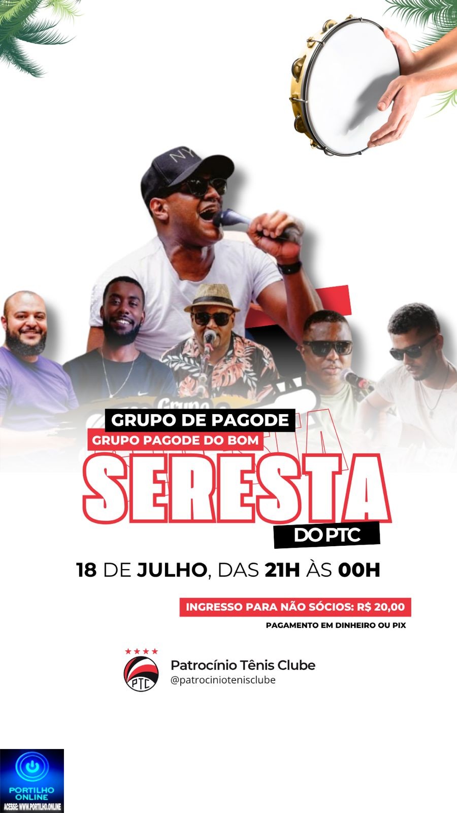 👉📢👏👍🎬🎹🎉🎼🎧🎤🎷🥁Nova diretoria do PTC convida a todos os associados para esperada Seresta com Grupo de pagode do Bom