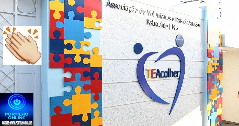 👉👏👍🙌✍TEAcolher – Associação de Voluntários e Pais de Autistas Patrocínio e Região inaugura novo espaço