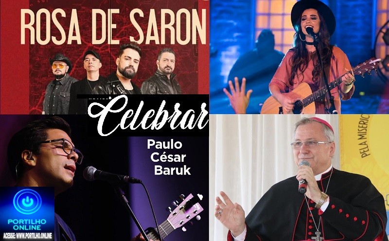 👉👏🙌🙏🤝🎹🥁🎷🎸🎼🎧🎤🎬Administração confirma os primeiros shows do “Celebrar 2025”