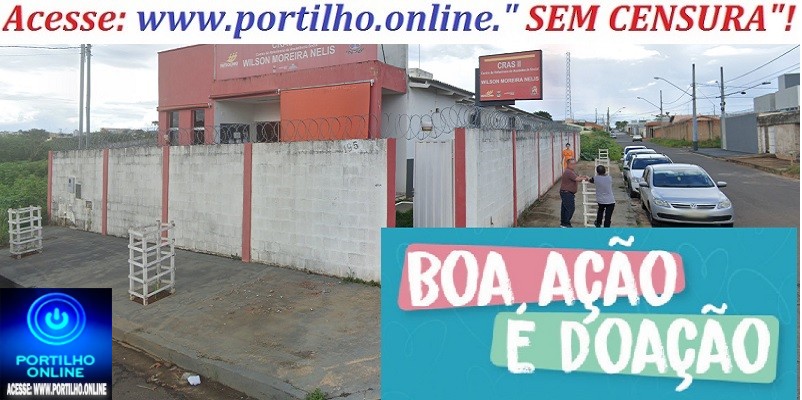 👉📢🔎✍🔍👏👍🙌👏Agradecimento Especial ao CRAS Wilson Moreira Nelis e ao Jornalista Portilho