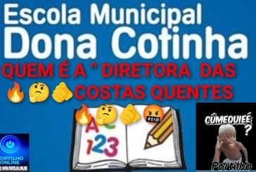 📢🫵🤔🔥🔥 Quem é a ” diretora das costas quentes 🫵🔥🤔!?👀🤔🏫🎒😱🤬🫵🔗Escola 🎒🏫 Municipal Dona Cotinha – Boa Vista!