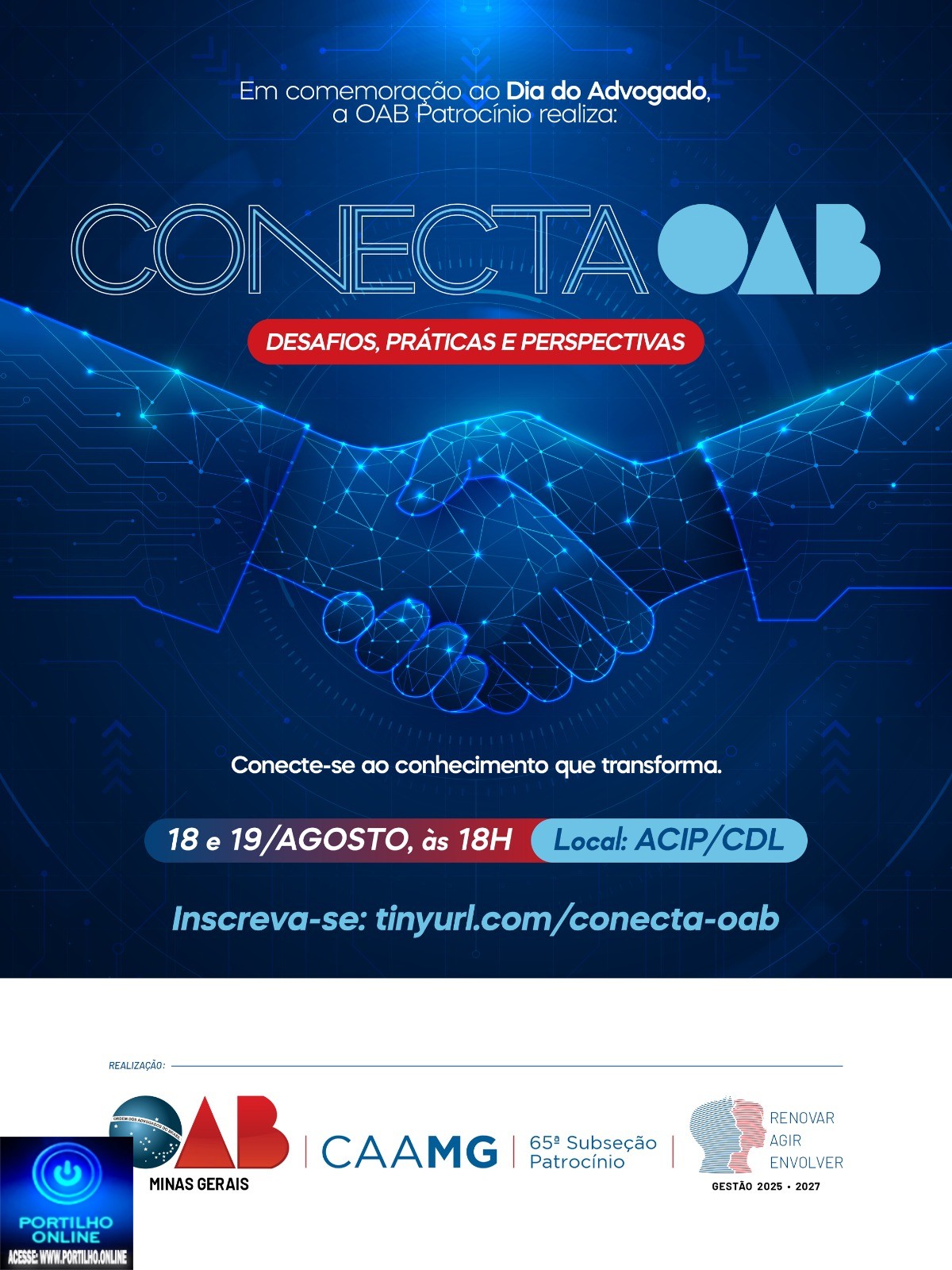📢👏✍🤝👍⚖🤝🙌A OAB Patrocínio tem a honra de convidar os veículos de imprensa para a cobertura do CONECTA OAB.