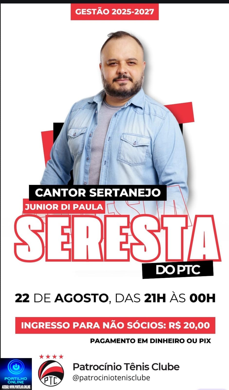 👉📢👏👍🎬🎹🎉🎼🎧🎤🎷🥁 Nova diretoria do PTC convida associados para a esperada Seresta com o cantor Júnior do Paula