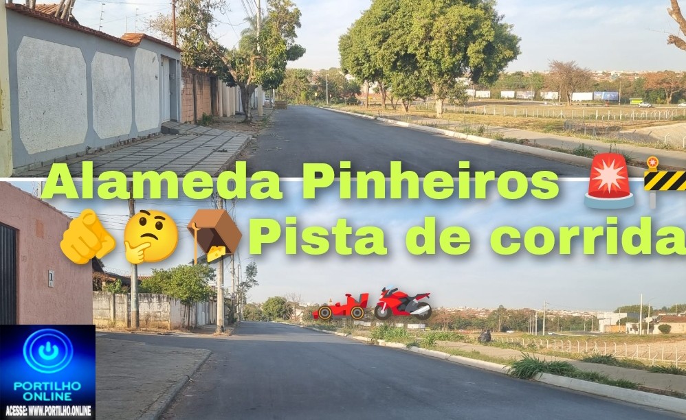👉🫵🏎🏍🤝🚓🚔🚨🚧🛑🚥🚑🚒🏎Pista de corrida 🏎 🏍!!!Alameda dos Pinheiros: Portilho nos ajude aqui