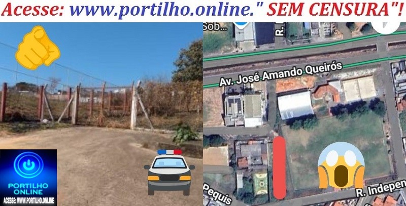 👉🫵📢🤬🚨🤝🗣😱🚨🛑🚦Finado CIAP. Portilho tem como fazer uma reportagem sobre a está área aí lado do antigo CIAP