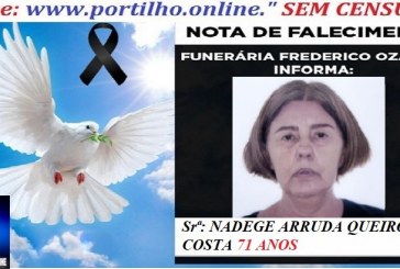 👉😱😭😪⚰🕯😪 NOTA DE FALECIMENTO. FUNERÁRIA FREDERICO OZANAM INFORMA… Faleceu ontem  em Patrocinio, a Srª:  NADEGE ARRUDA QUEIROZ COSTA  71 ANOS