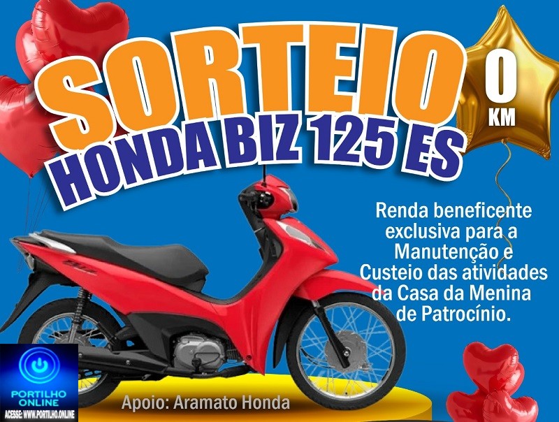 👉🙌👍👏📌✍🎉🙏🤝“Sorteio de uma Honda Biz 125 cilindradas: Colabore com os Amigos da Casa da Menina”