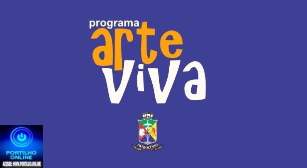 👉📢🫵👍🤝 Notícias 📰🗞️ da prefeitura. Governo Municipal oferece o Programa Arte Viva para incentivar a cultura e a criatividade