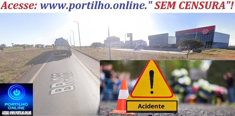😱😳😱🚓🚑🚒🤔⚰🕯ACIDENTE NA BR 365, ENTRE O TREVO CAFÉ MINEIRO E O BOM NEGÓCIO.