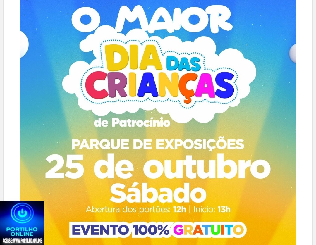 👉👏👍👍🎇🎈🎊🧞🎉🙌🫶Sábado dia, 25. A maior Festa das Crianças da história de Patrocínio vem aí!