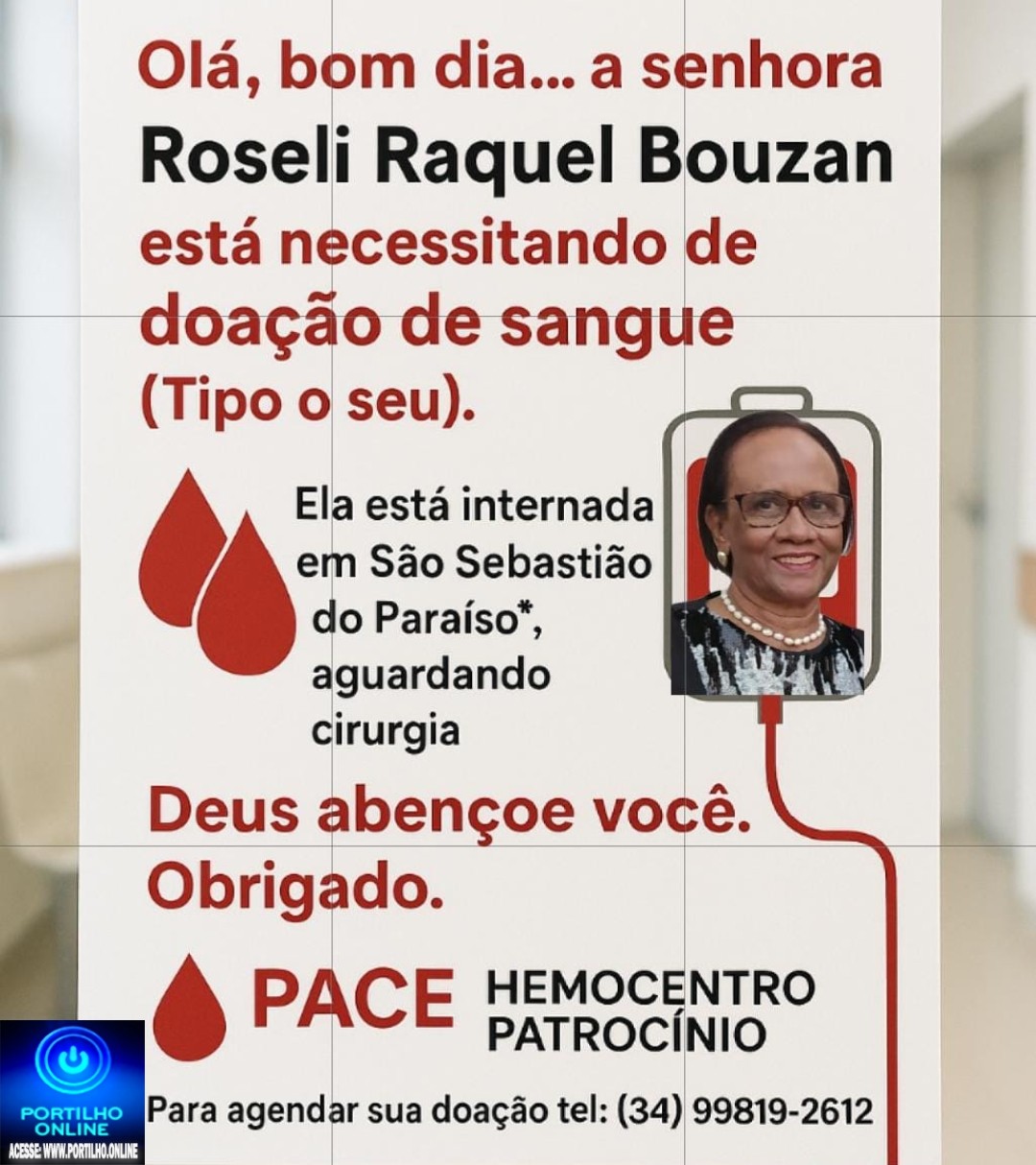 📢🚨 URGENTE! DOAÇÃO DE SANGUE NECESSÁRIA! 🚑🩸Vitima Roseli Raquel Bousan