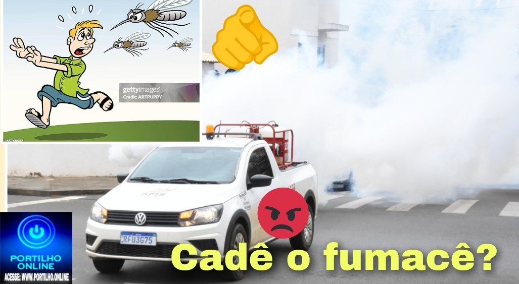 👉📢 Prefeito socorro!!!🧐🗣👿🔍🕵🔎💊💉🌡Cadê o fumacê? 🦟🦟🦟🦟 Bom dia pref. Gustavo, Portilho e Sucam…Socorro Socorro, agora  02:30 da madrugada sem poder dormir devido aos milhares de pernilongos