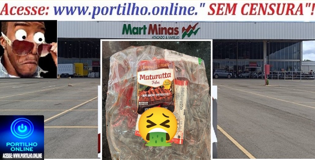 👉🤧🤮🤢Mart Minas.🍖🚨🛒Portílho. Comprei carne no mart Minas. Comprei carne, adivinha a carne estava podre 🤧🤮🤢
