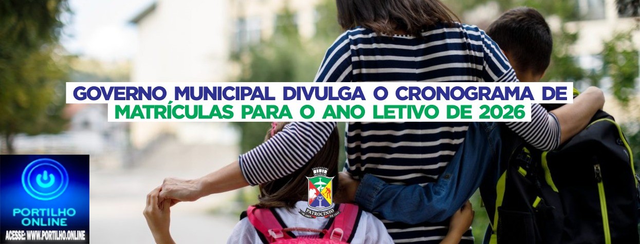 👉👉🤝 Notícias 📰🗞️ da prefeitura municipal. 🙌✌️✍️Govern Municipal divulga cronograma de matrículas para o ano letivo de 2026