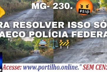 👉🤔😱🫵😡😠👹😈🚨🚧⚖️🐭 MG 230. Só o GAECO e a polícia federal para resolver essa pilantragem. Rodovia MG-230 em Salitre de Minas trechos críticos continuam sem reparo