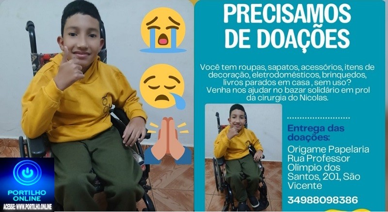 👉🙏🙌😔😭💵Oi, boa noite Portilho tudo bem? “Portílho nos ajude a salvar meu filho” ‍🙏🙌💵