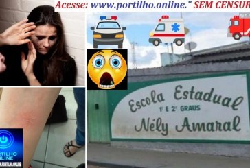 🚧🚔 Escola estadual Nelly Amaral 👊🚨🫵😱😡👎🫣🤫🫡”Portilho: Minha filha foi agredida dentro da sala de aula com uma lâmina na escola Estadual Nely Amaral