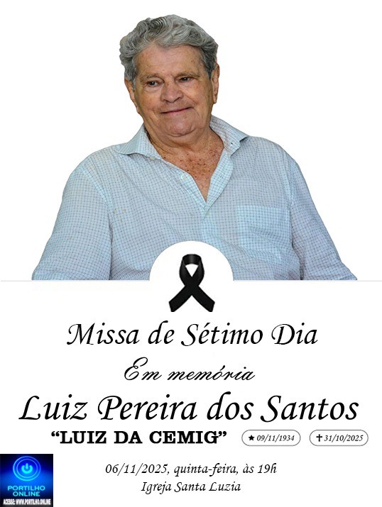 👉📢⛪🕍💒MISSA DE 7 (sétimo)👉🙌😪⚰🕯🙏A família do Sr: Luiz Pereira dos Santos ( Luiz da Cemig)… FUNERÁRIA SAO PEDRO E PRÍNCIPE DA 🕊PAZ🕊🕊 INFORMAM