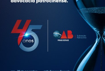 👉👍🤝👏⚖️✍️OAB Patrocínio celebra 45 anos com evento histórico neste sábado, 29