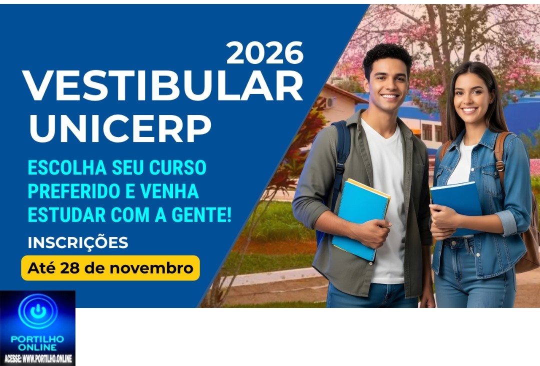 👉👏👍✍️🫵📚📝📌UNICERP INFORMA… Inscrições para o Vestibular UNICERP 2026 seguem abertas até 28 de novembro
